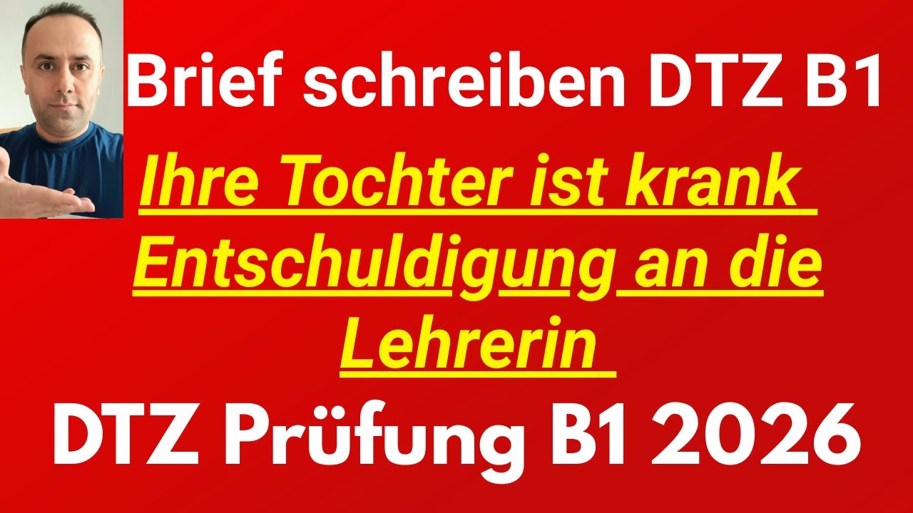 DTZ Prüfung B1 Briefe schreiben 2025 /  Ihre Tochter ist krank und kann nicht zum Kurs gehen