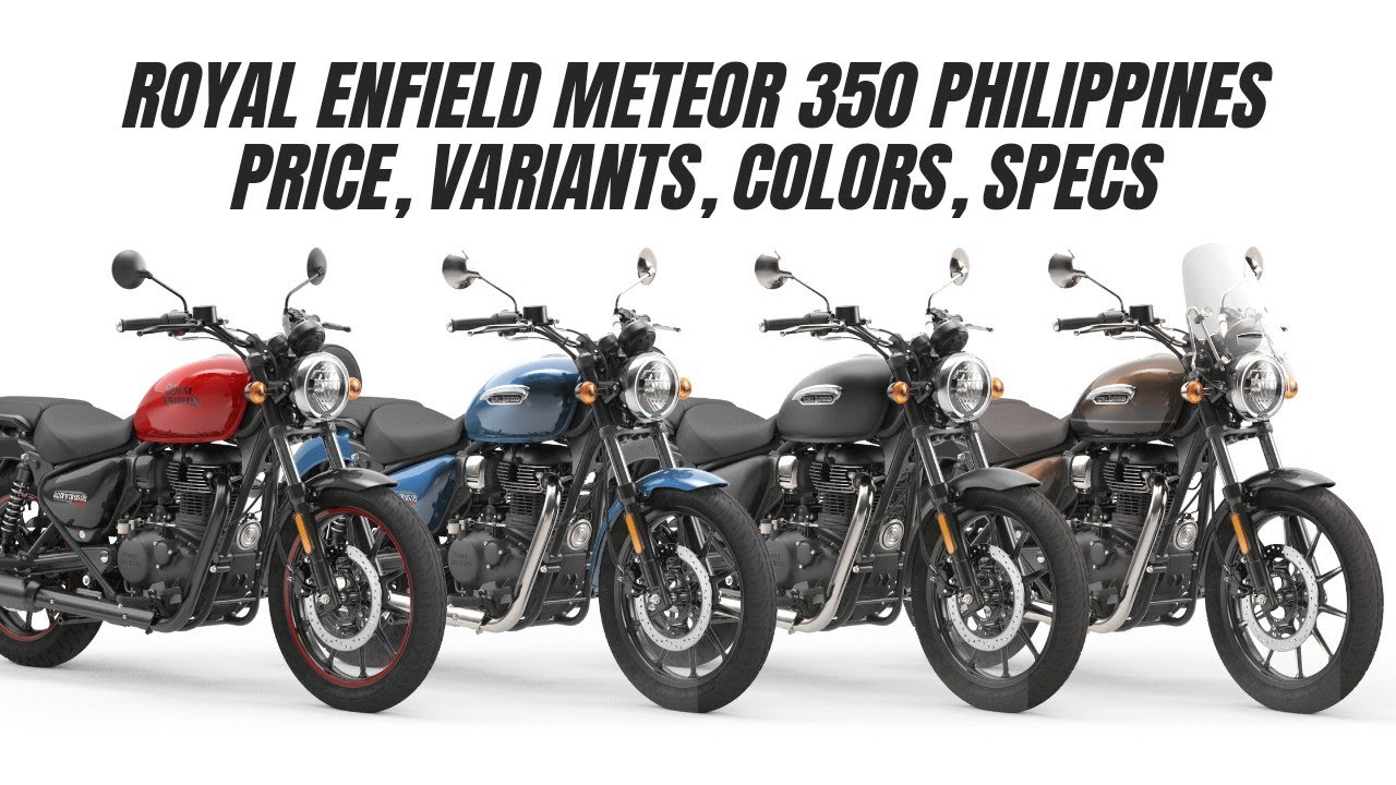 Royal Enfield Meteor 350 Philippines: Price, Variants, Colors, Specs, Features