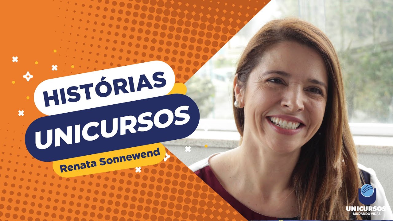 Hist&oacute;rias Unicursos - Concurseira, m&atilde;e, aprovada e professora - Renata Sonnewend