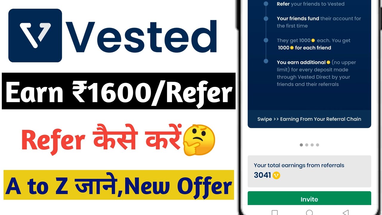 Vested लूट Offer💥Earn Rs1600/Person😱Vested Refer Full Details|कैसे Refer करे?Best New Earning App||