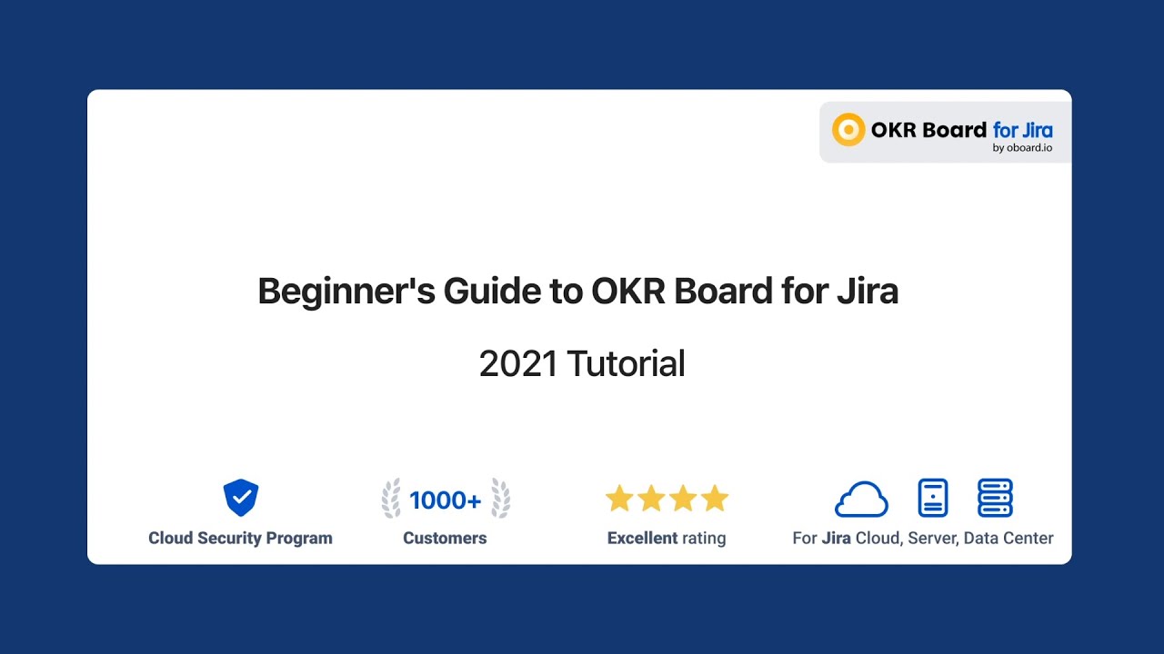 Beginner's Guide to OKR Board for Jira - 2021