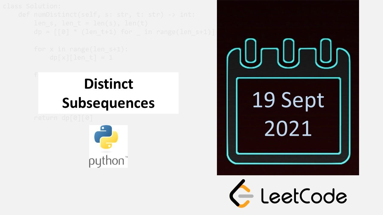 September 19/2021 LeetCode Challenge: Distinct Subsequences