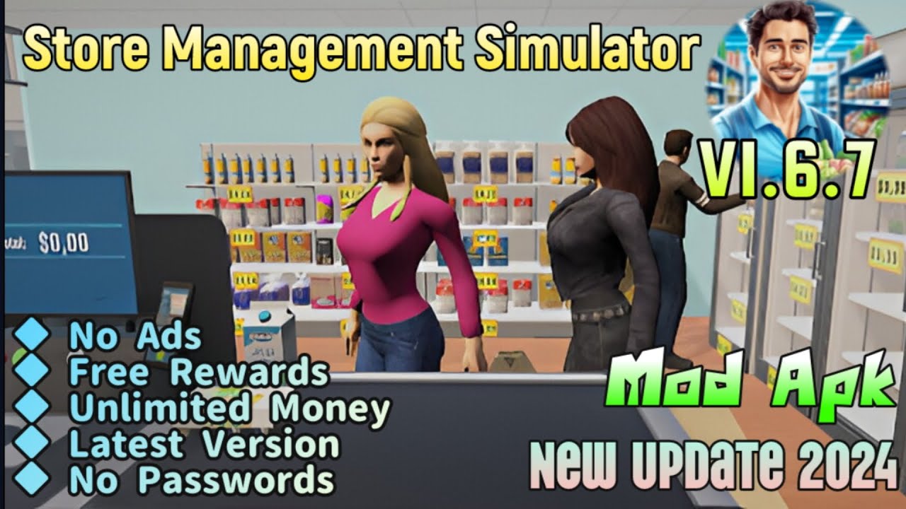 Store Management Simulator | v1.6.7 | Mod Apk | No Ads Free Rewards Unlimited Money | Gameplay