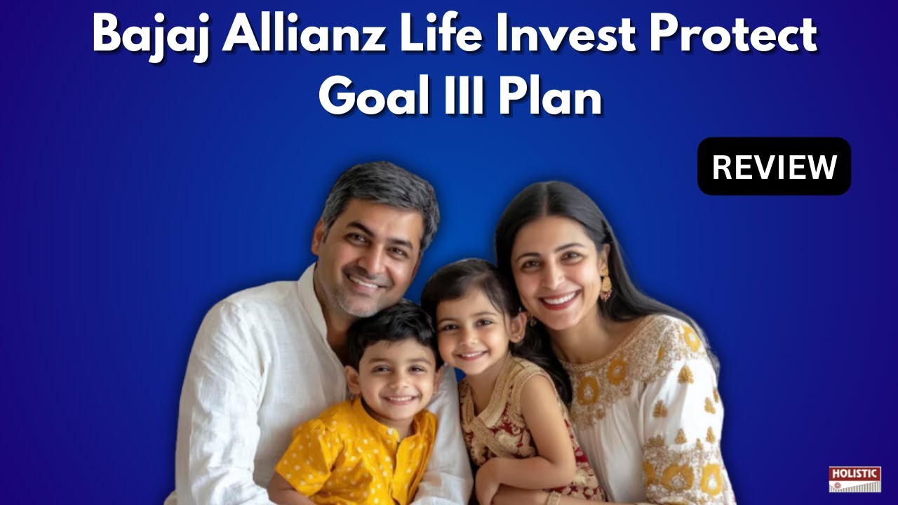 План Bajaj Allianz Life Invest Protect Goal III: хорошо или плохо? Обзор ULIP | Холистическое инв...