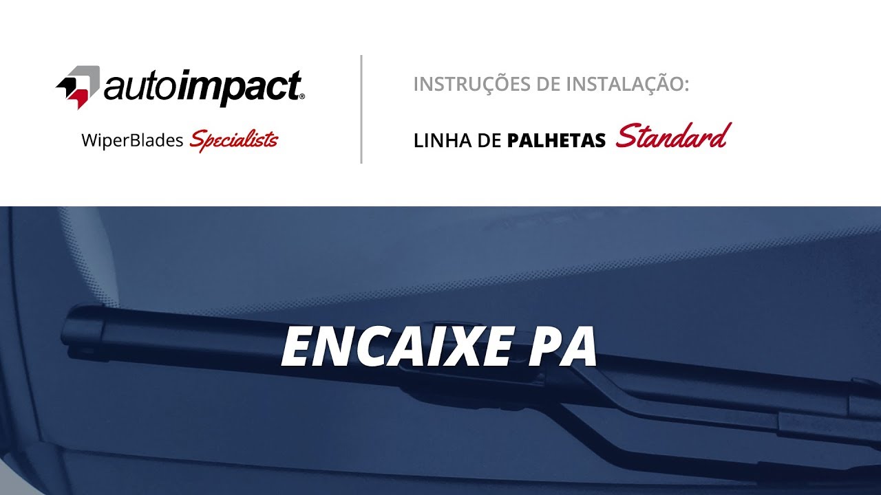 Instalação Palheta Standard Autoimpact | PA