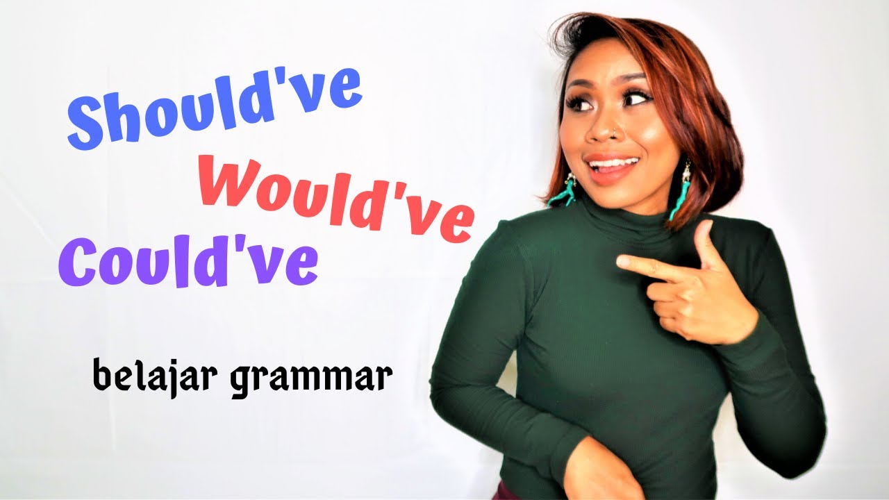 SHOULD'VE WOULD'VE COULD'VE | #EnglishWithPuri