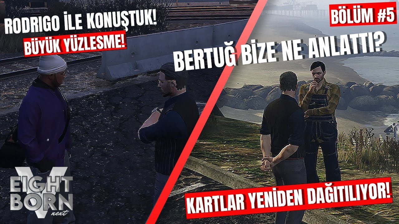 EightbornV Next | BERTUĞ VE RODRİGO İLE BÜYÜK HESAPLAŞMA