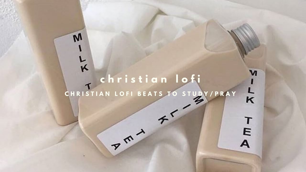 - christian lofi, jazzhop mix // christian lofi