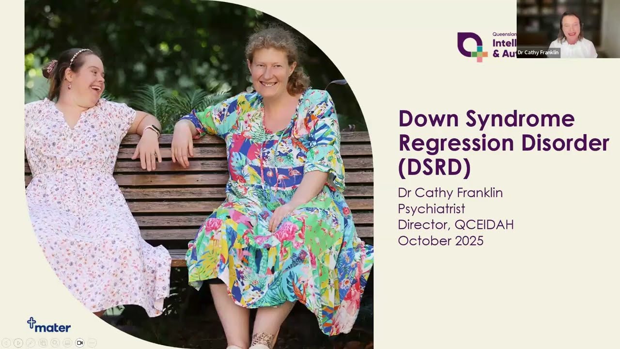 Down Syndrome Regression Disorder Webinar 2025 | Down Syndrome Australia