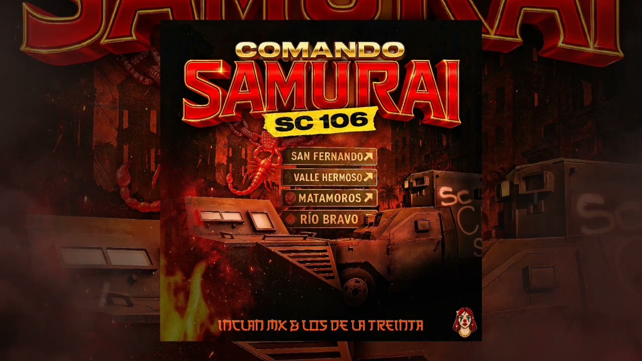 InclanMx Ft Los de la Treinta - Comando Samurai (Sc106)