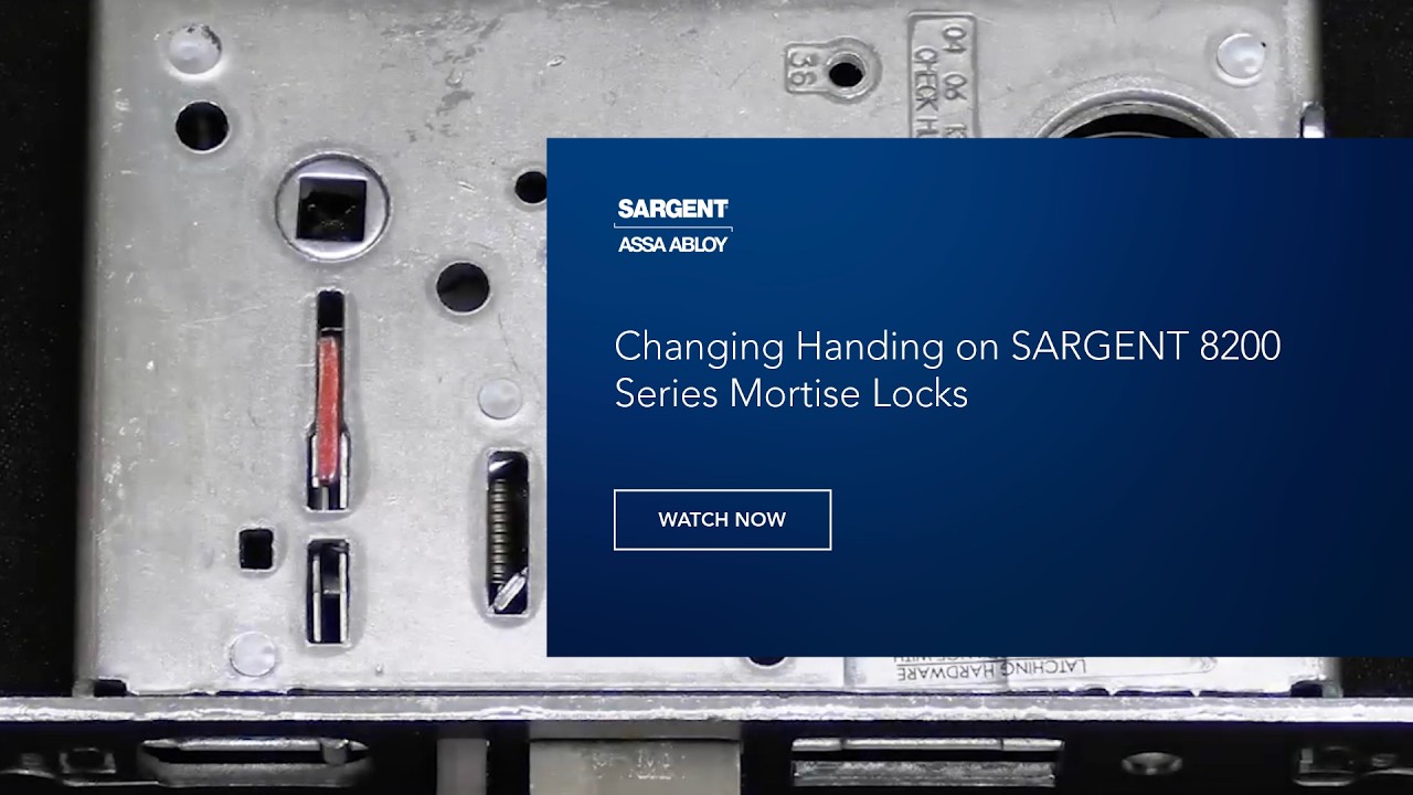 Changing Functions on SARGENT 8200 Series Mortise Locks - Technical Product Support