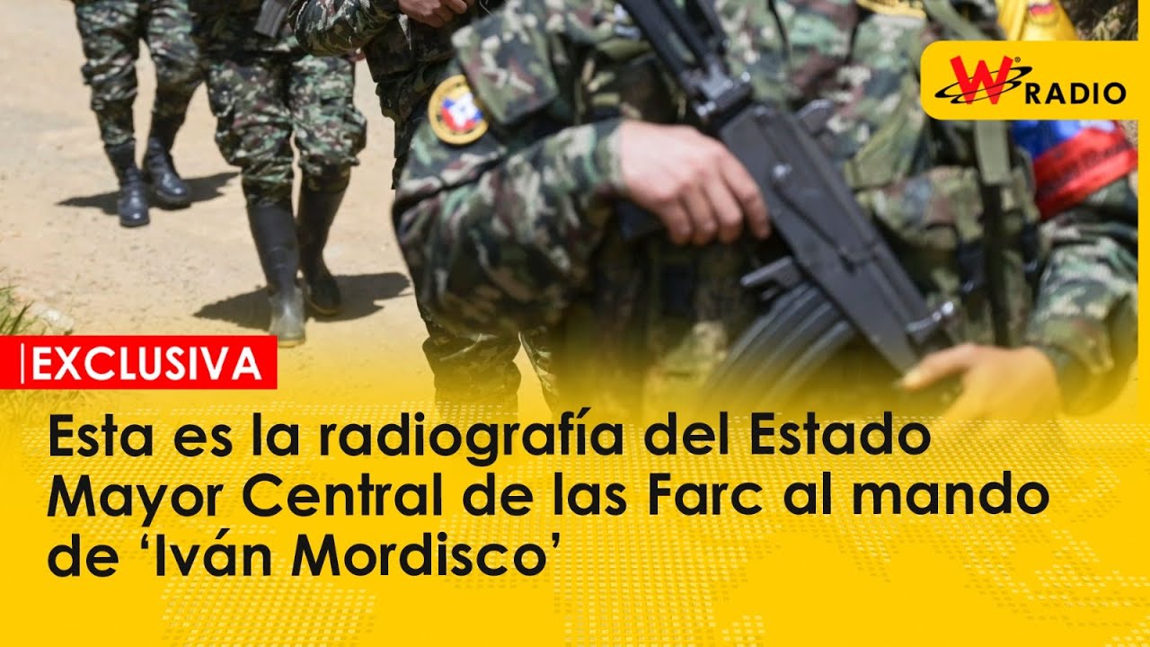 Esta es la radiografía del Estado Mayor Central de las Farc al mando de ‘Iván Mordisco’