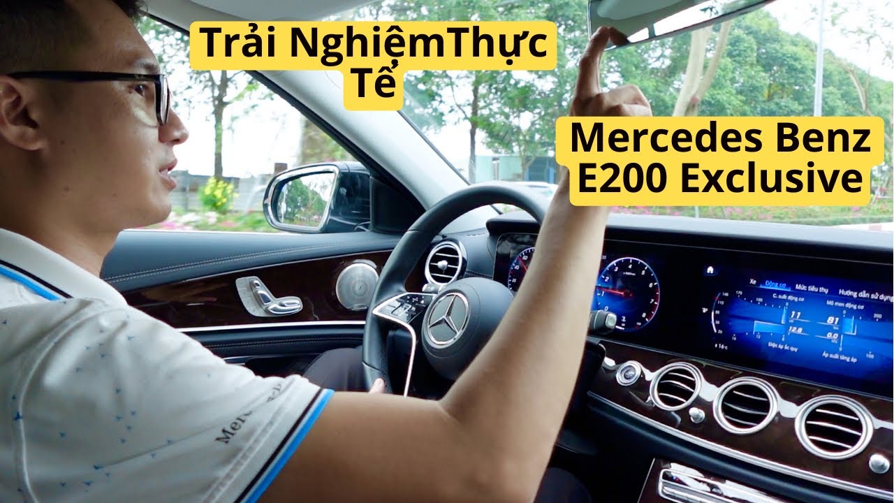 Trải nghiệm thực tế xe Mercedes Benz E200 Exclusive 2023.