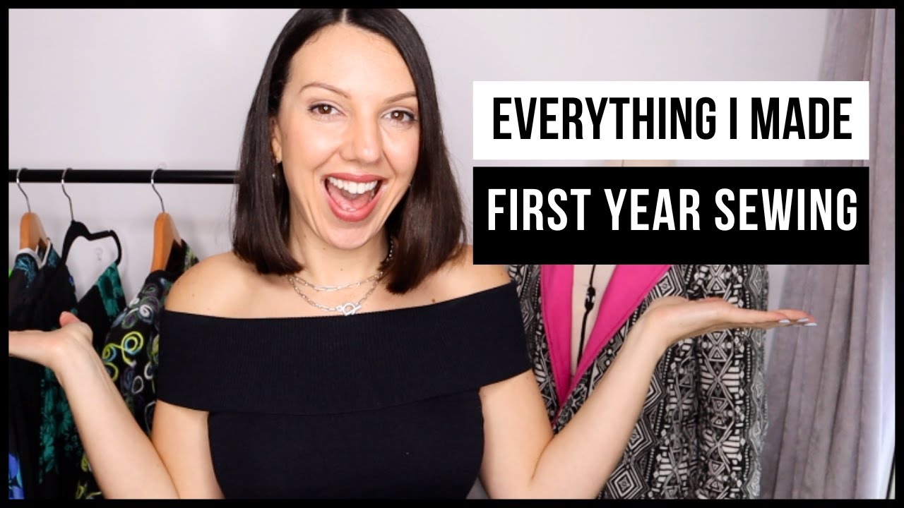 Everything I Made In My First Year Of Sewing
