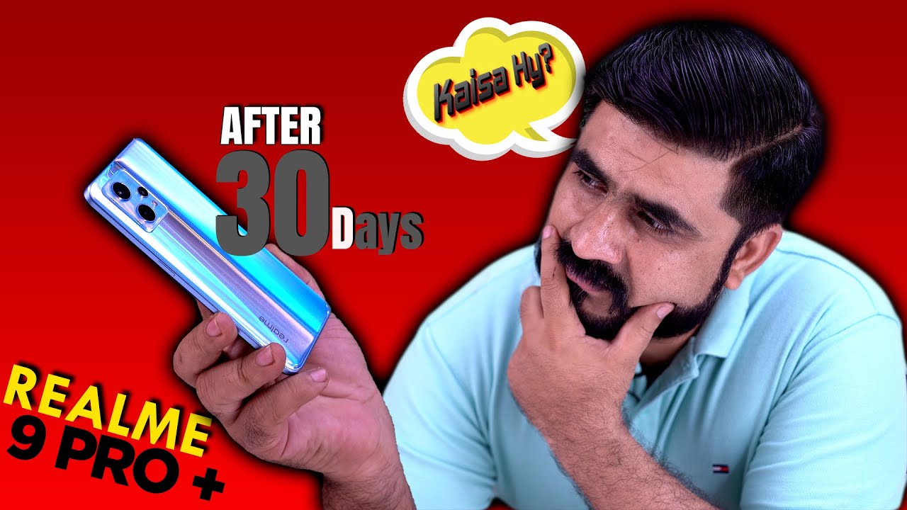 realme 9 Pro Plus Full Detail Review | After 30 Days of Usage