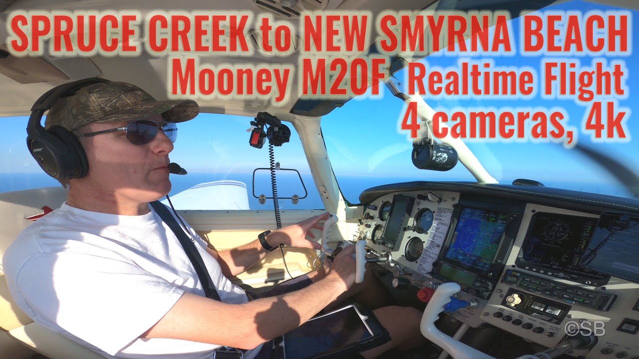 Spruce Creek Fly-In Community to New Smyrna Beach, FL: Realtime flight in a Mooney M20 4 cameras 4k
