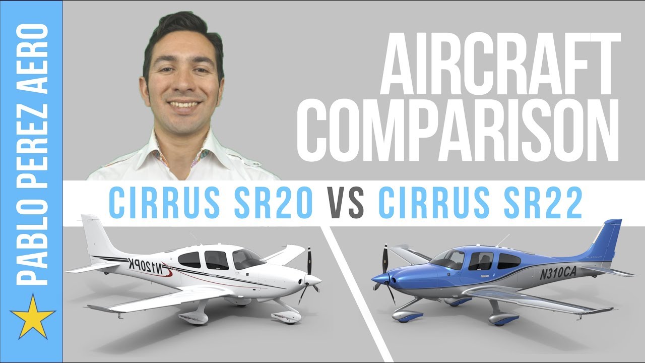 Cirrus SR22 VS SR20 Aircraft Comparison