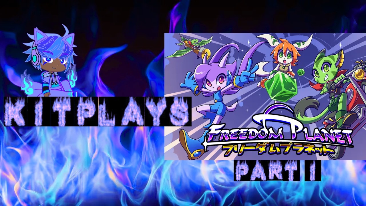Freedom Planet Part 1:  Dragon Valley