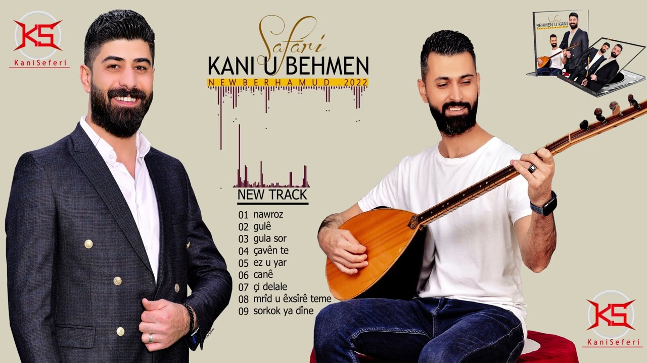 Kani Safari U Behmen Safari (Album Nawroz) 2022 - كانى سه فه رى و به همه ن سه فه رى نيو ئه لبوم