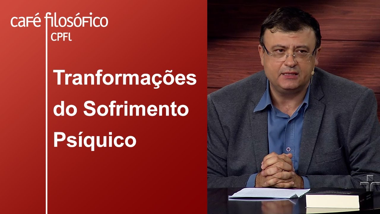 Transformações do Sofrimento Psíquico | Christian Dunker