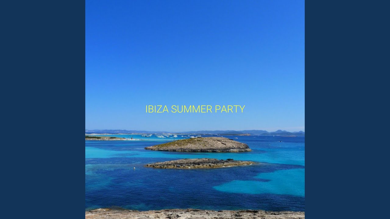 IBIZA SUMMER PARTY (Deep House Mix)