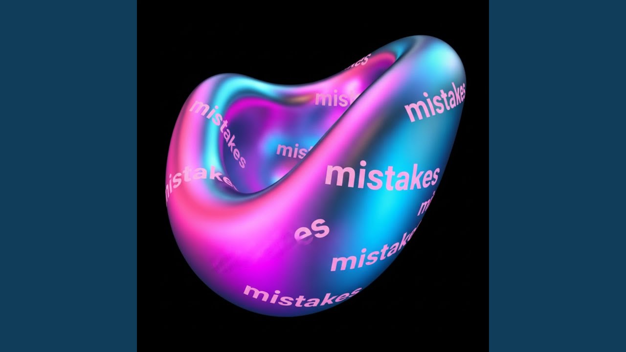 Mistakes