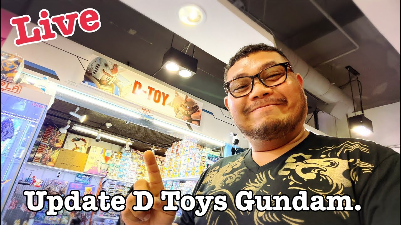 Live. Update D Toys Gundam. มีอะไรขายบ้าง