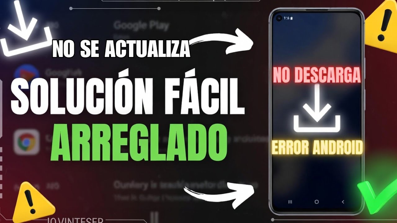 COMO SOLUCIONAR PROBLEMAS AL DESCARGAR APLICACIONES EN CUALQUIER ANDROID