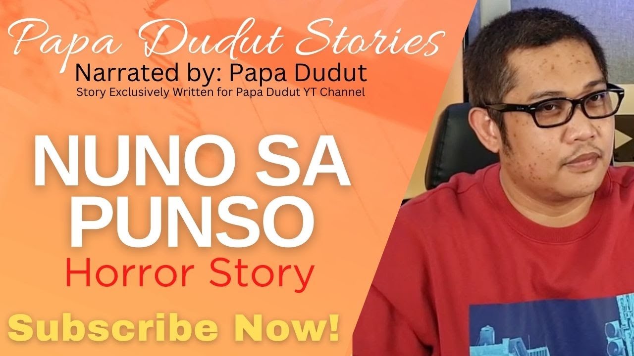 NUNO SA PUNSO | MIA | PAPA DUDUT STORIES HORROR