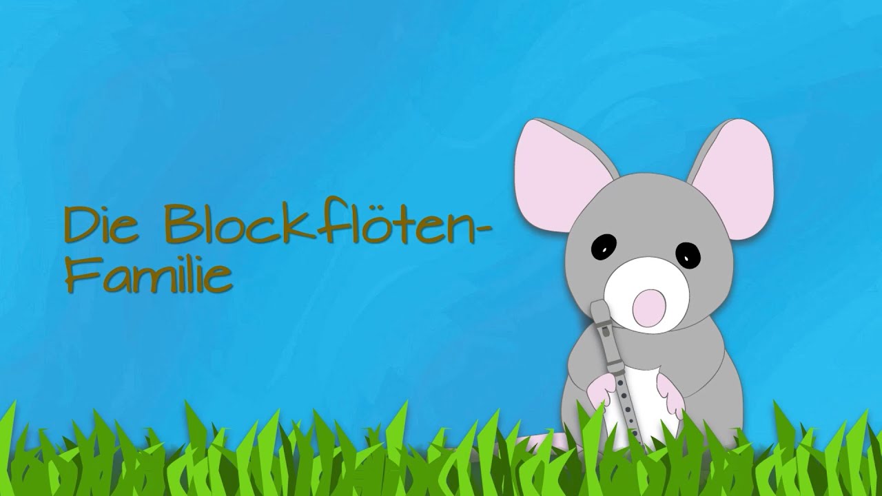 Nr. 2: Die Blockfl&ouml;tenfamilie (Mini, die Blockfl&ouml;tenmaus)