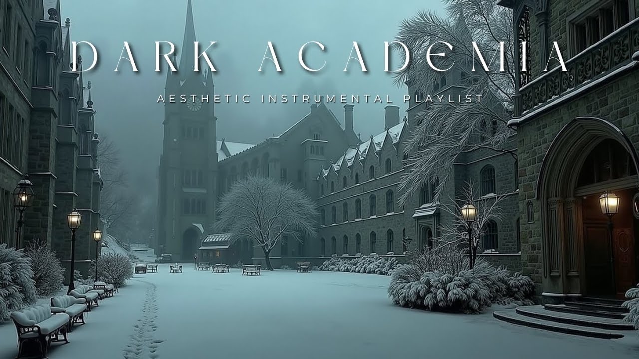 Dark Academia Music ~ Зимняя атмосфера для учебы и эстетический инструментальный плейлист ❄️