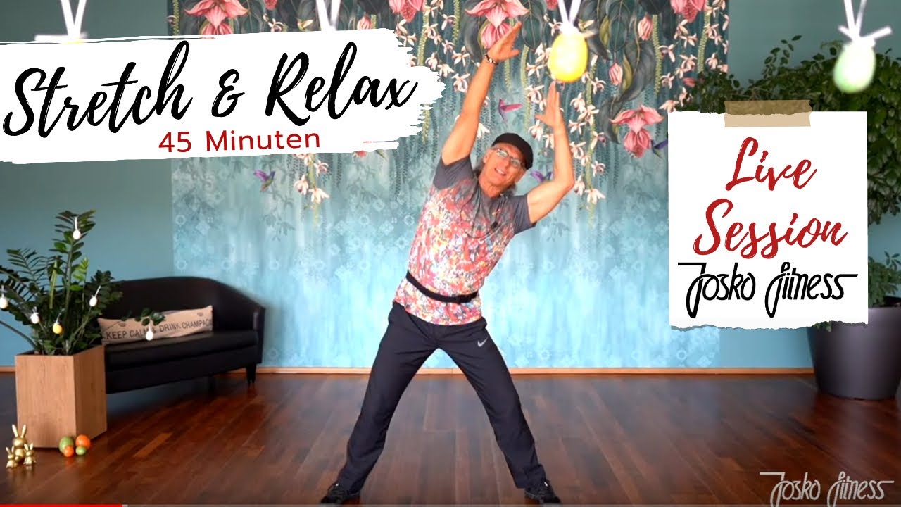 Stretch & Relax 45 min mit Georg LIVE @JOSKO-fitness #Stretch #Relax