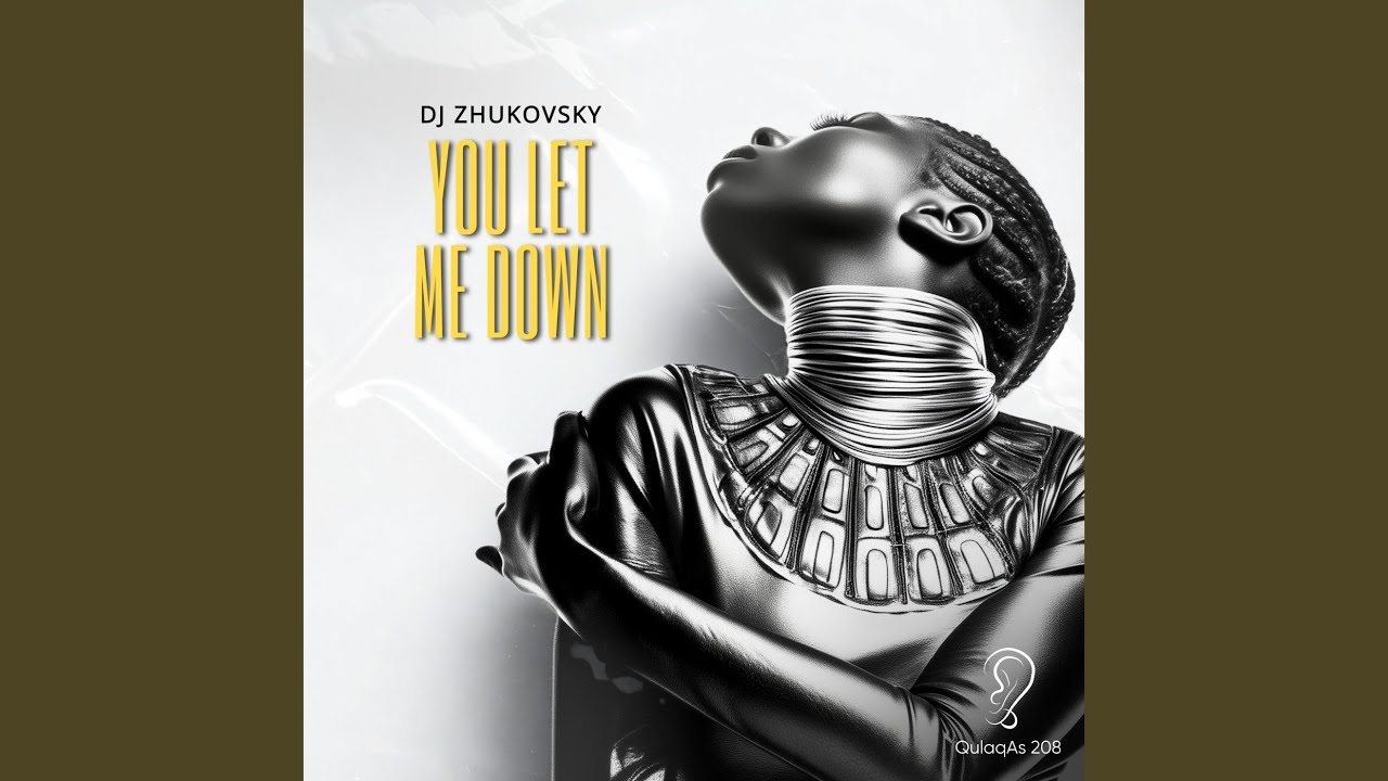 You Let Me Down (Extended Mix)