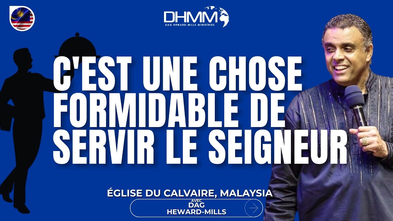 C'est Une Chose Formidable De Servir Le Seigneur | Malaysia | 2025 | Dag Heward-Mills