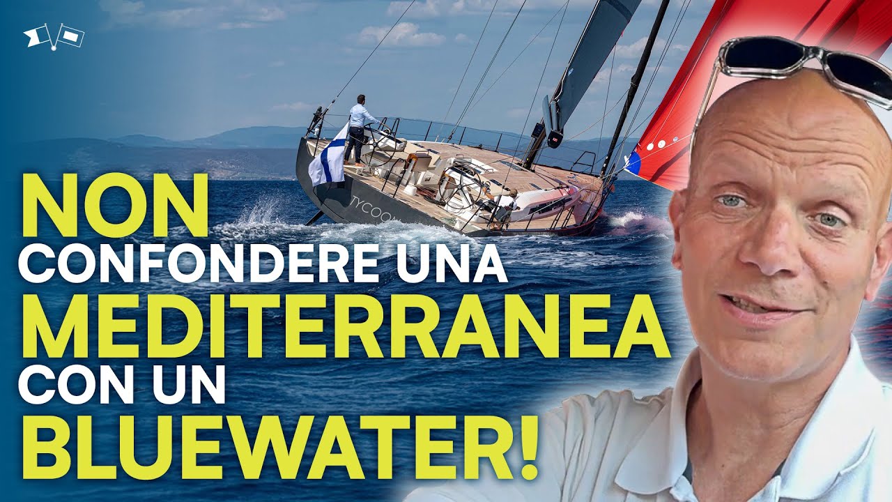 Cosa cambia tra una barca MEDITERRANEA e una BLUEWATER? 🤔
