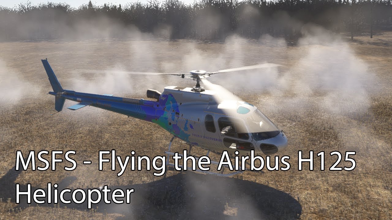 MSFS 2024 - Flying the Airbus H125 Helicopter