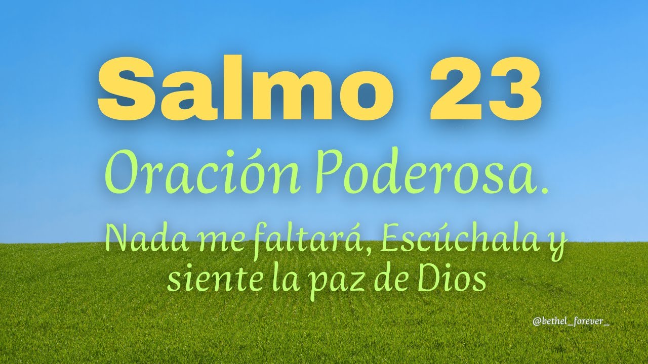 Oración PODEROSA del Salmo 23 Nada me faltará