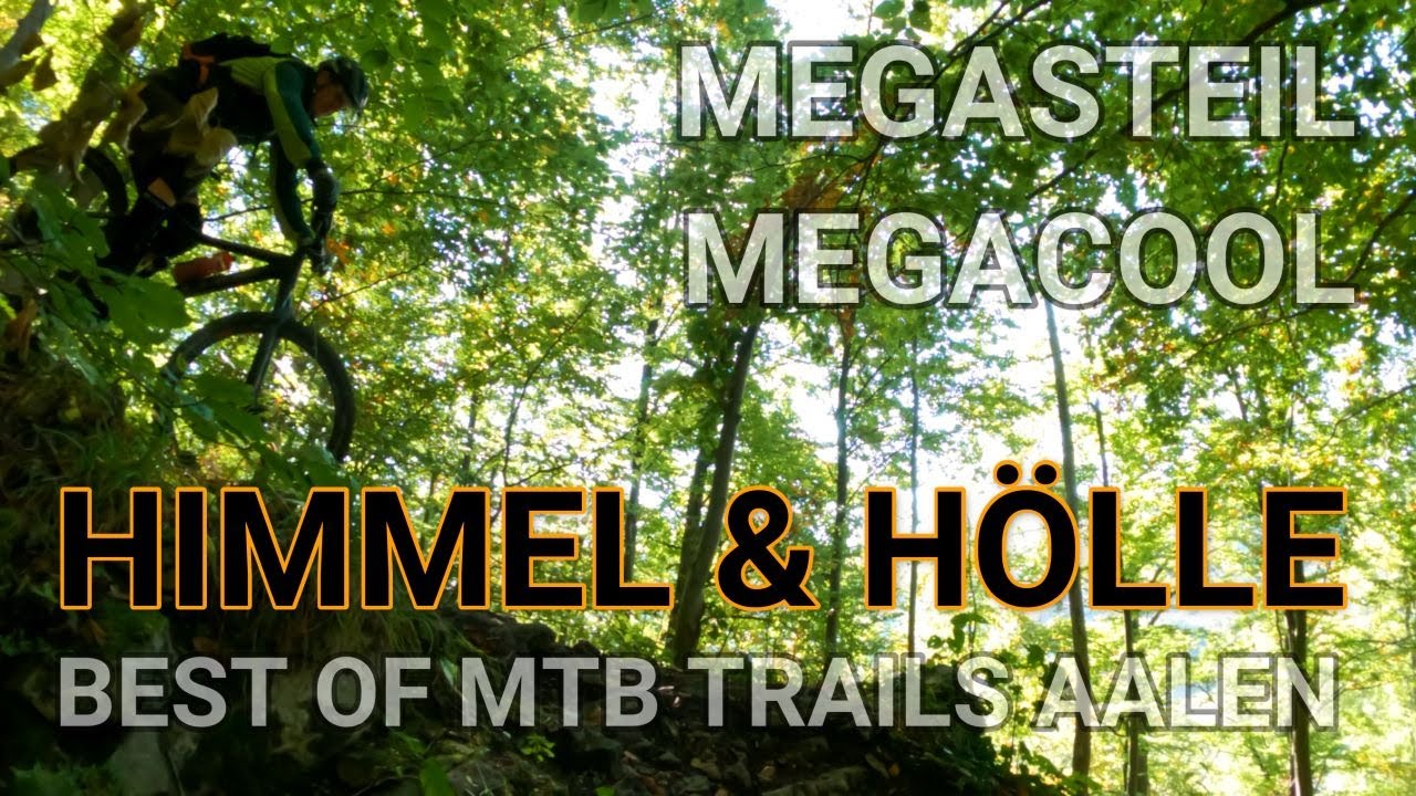 MTB AALEN - HIMMEL UND HÖLLE - S3 TRAIL UNTERKOCHEN - DIE BESTEN TRAILS AUF DER SCHWÄBISCHEN OSTALB