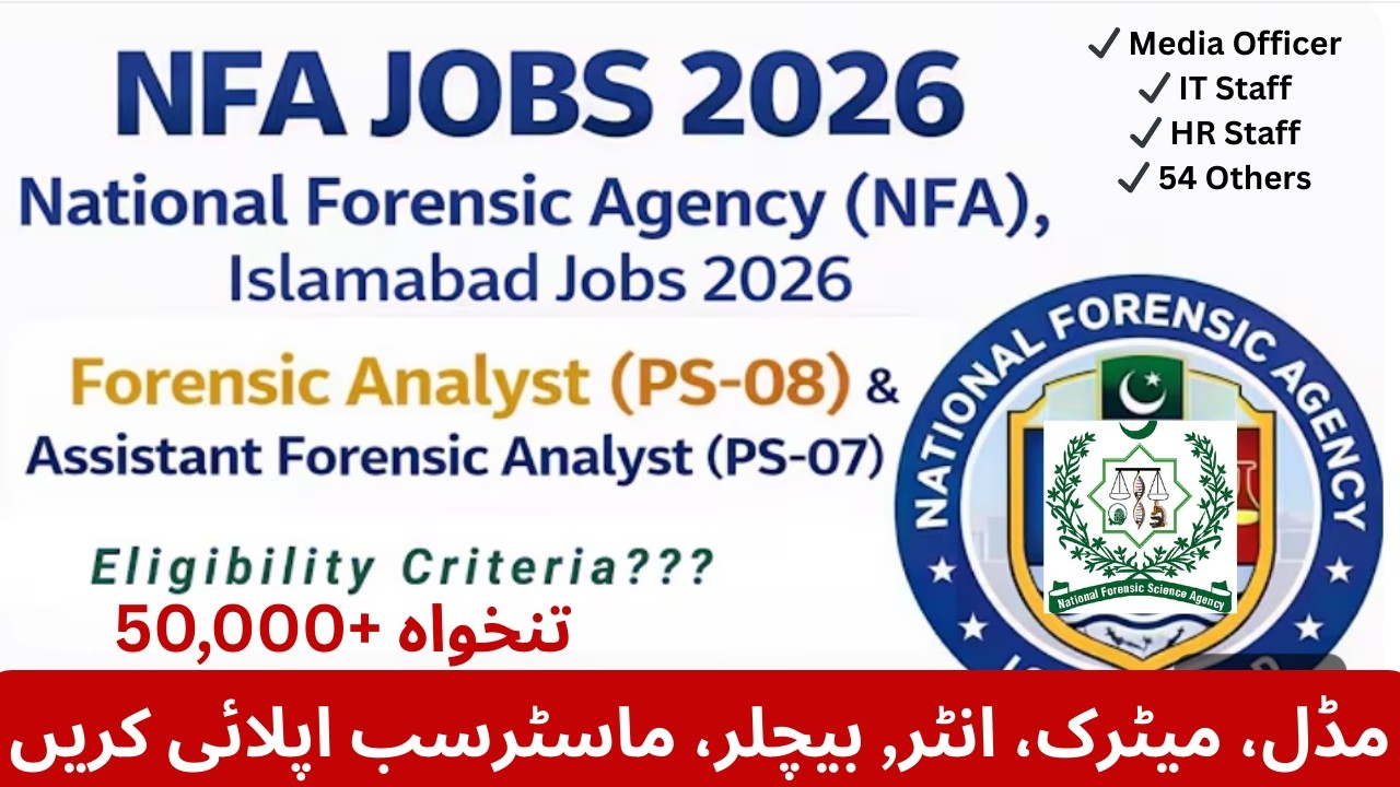 NFA Islamabad Jobs 2026 | Apply Online via NJP | Federal Govt Jobs Pakistan