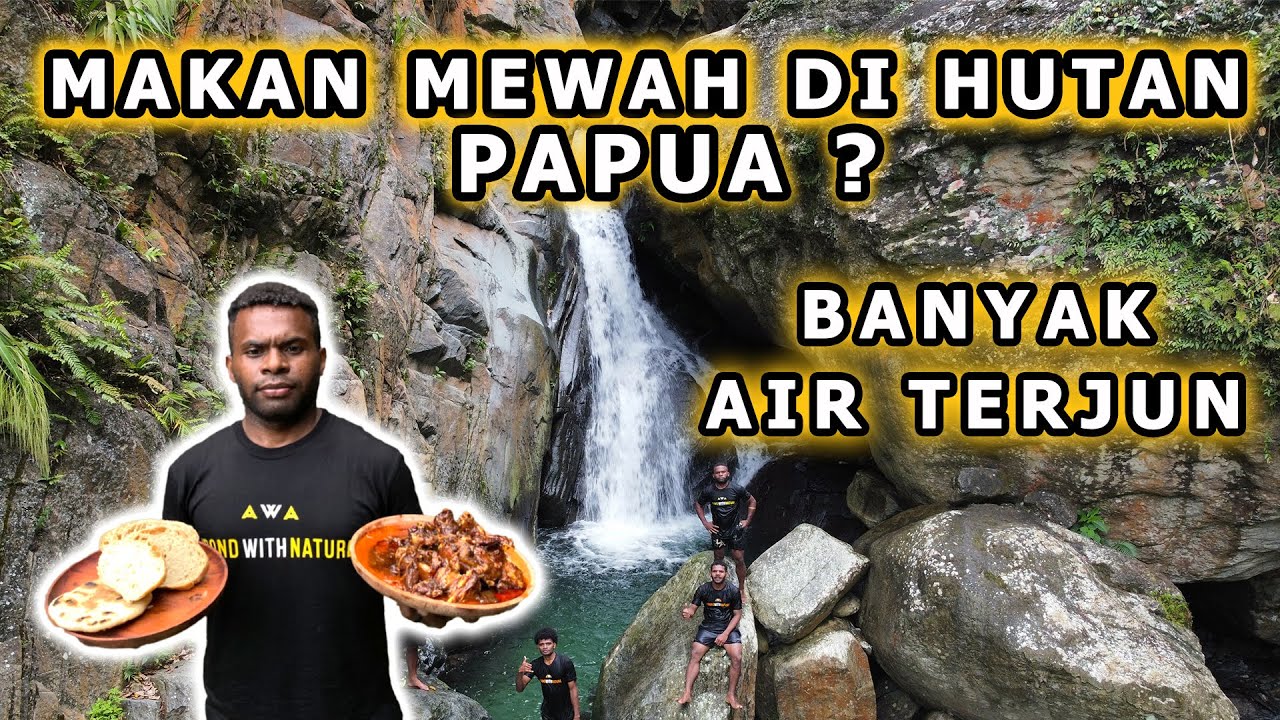 MAKAN MEWAH DI HUTAN PAPUA - PEGUNUNGAN CYCLOOP - BANYAK AIR TERJUN - MASAK DAGING DOMBA DAN SOSIS