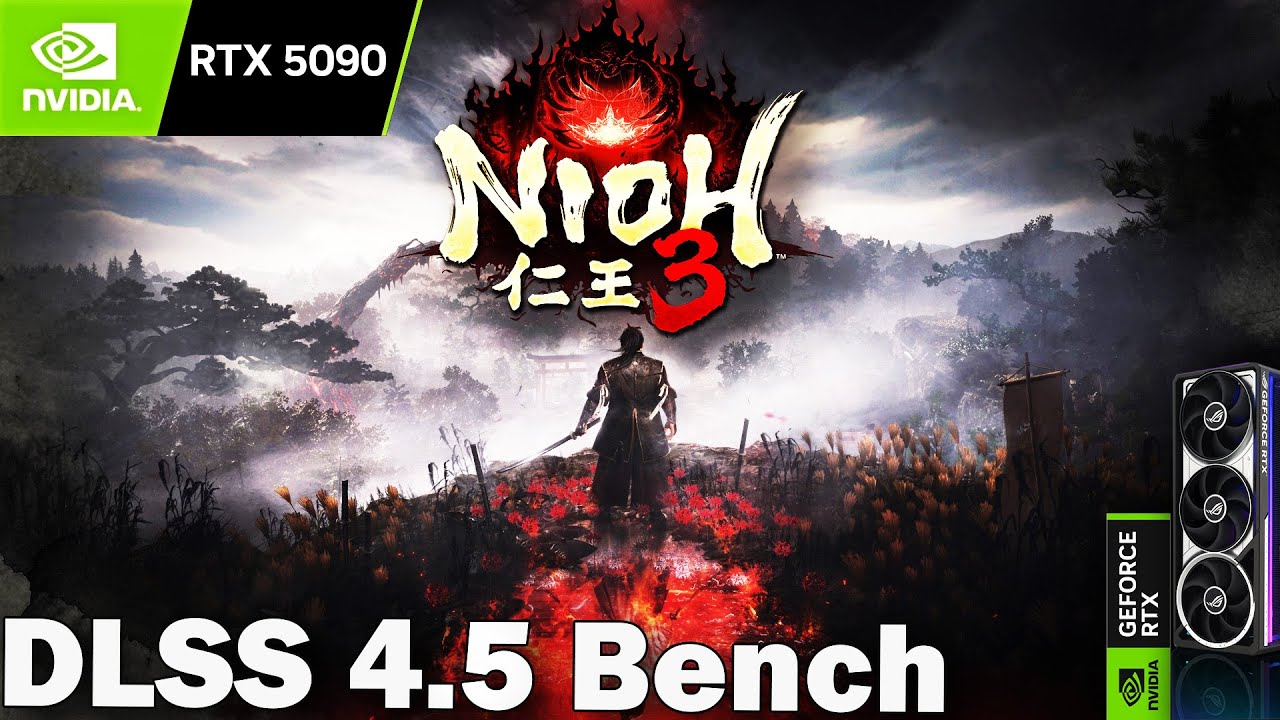NIOH 3 DLSS 4.5 RTX 5090 | AMD 9800x3D | 4K DLSS Benchmarks |