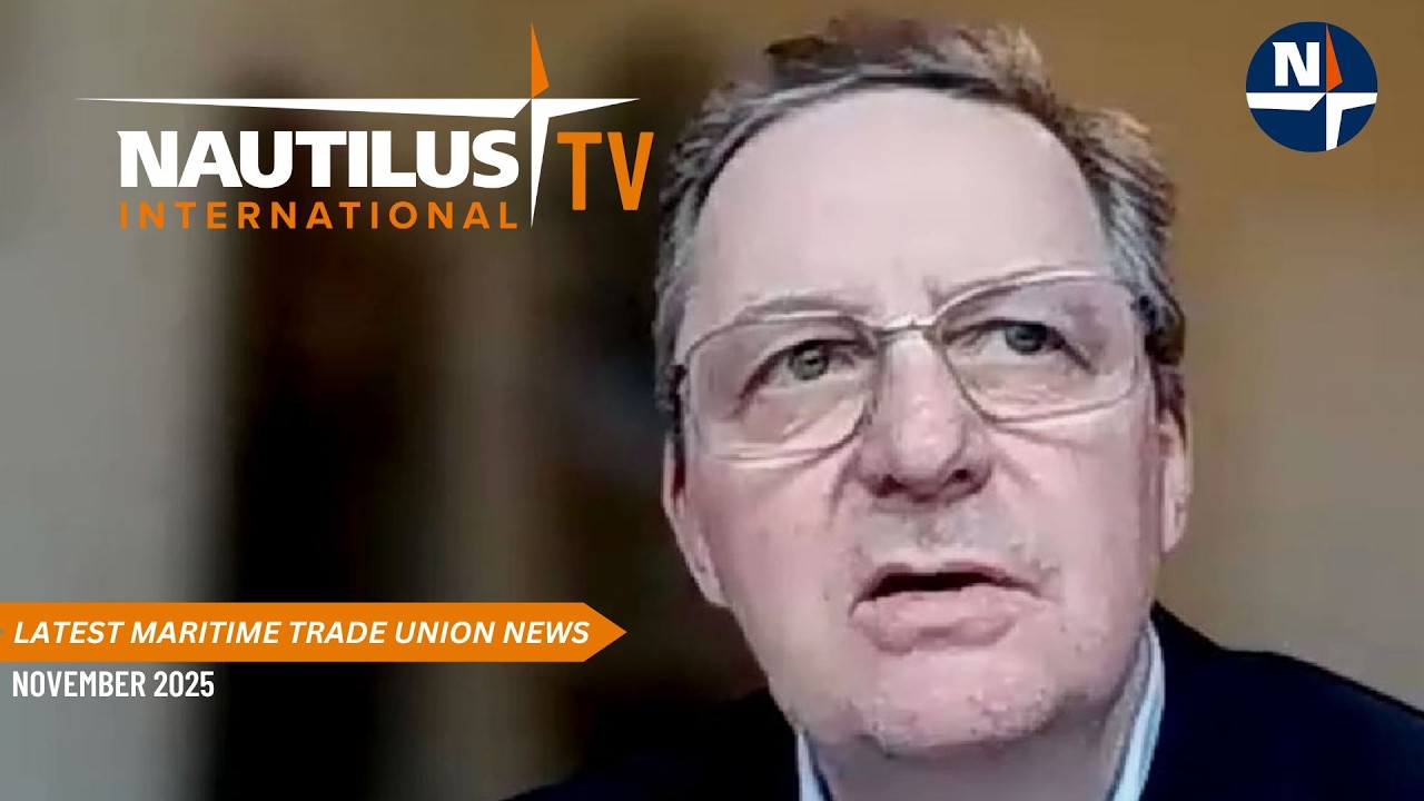 Забастовка в Lloyd's Register и сокращение доступа к отпускам на берегу | NautilusTV, ноябрь 2025 г.