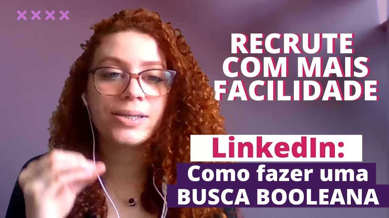✔  APRENDA como fazer uma BUSCA BOOLEANA de candidatos no Linkedin