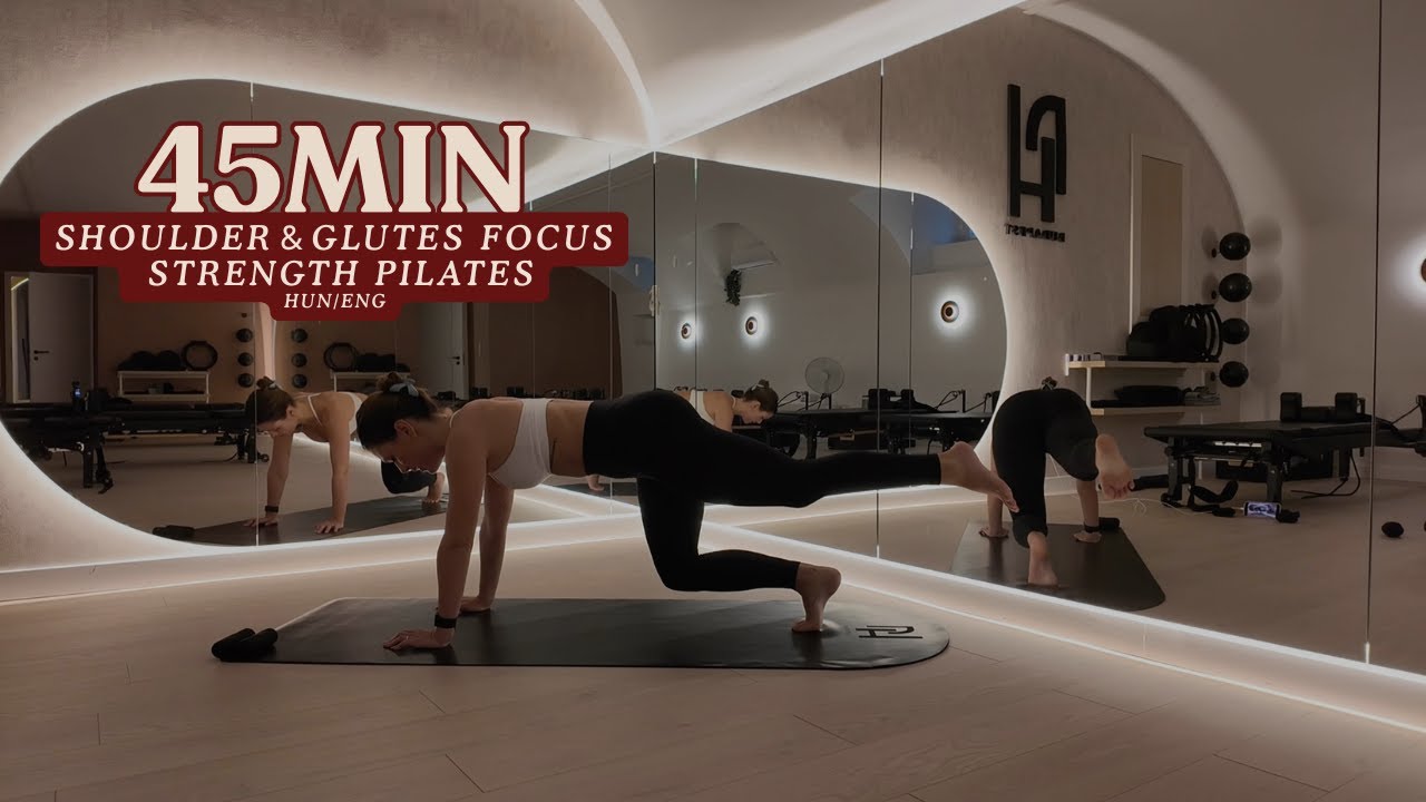 DAY12 -  45MIN SHOULDER＆GLUTES STRENGTH PILATES