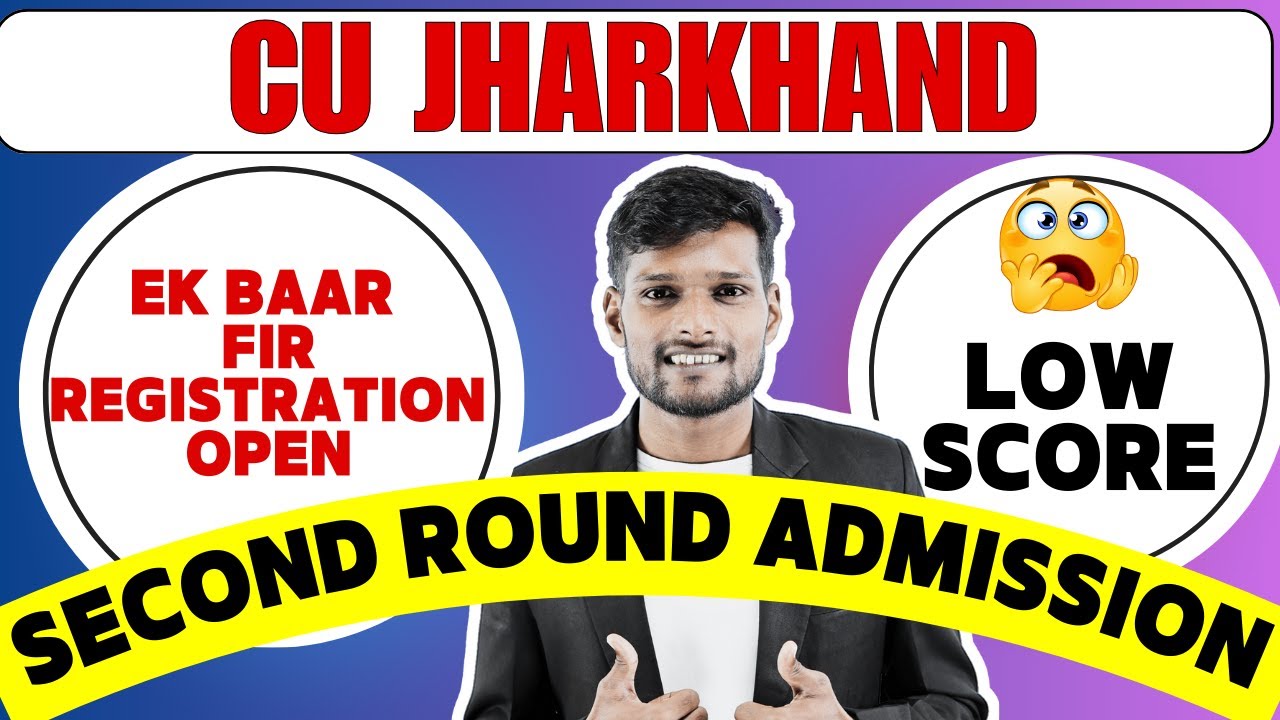 CU Jharkhand UG Admission 2025 &ndash; New Registration Open for UG Courses | Apply Now