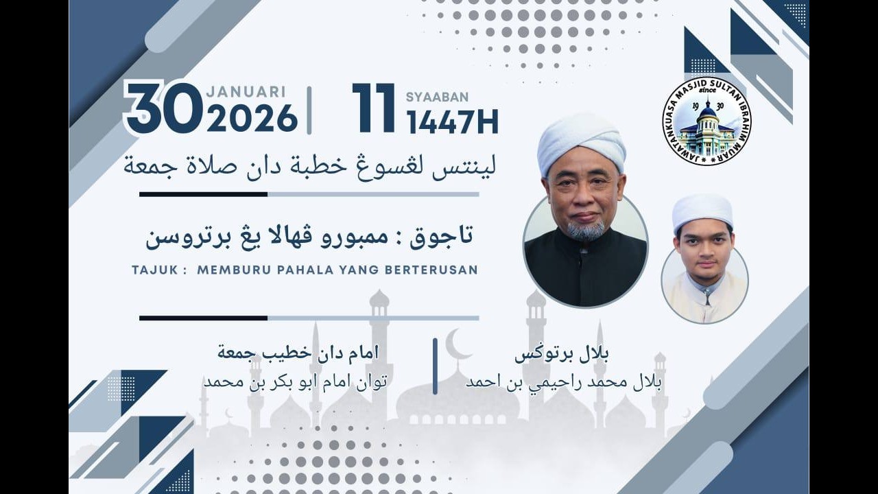 KHUTBAH & SOLAT JUMAAT 30 JANUARI 2026