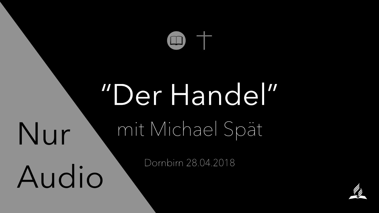 Der Handel mit Michael Spät