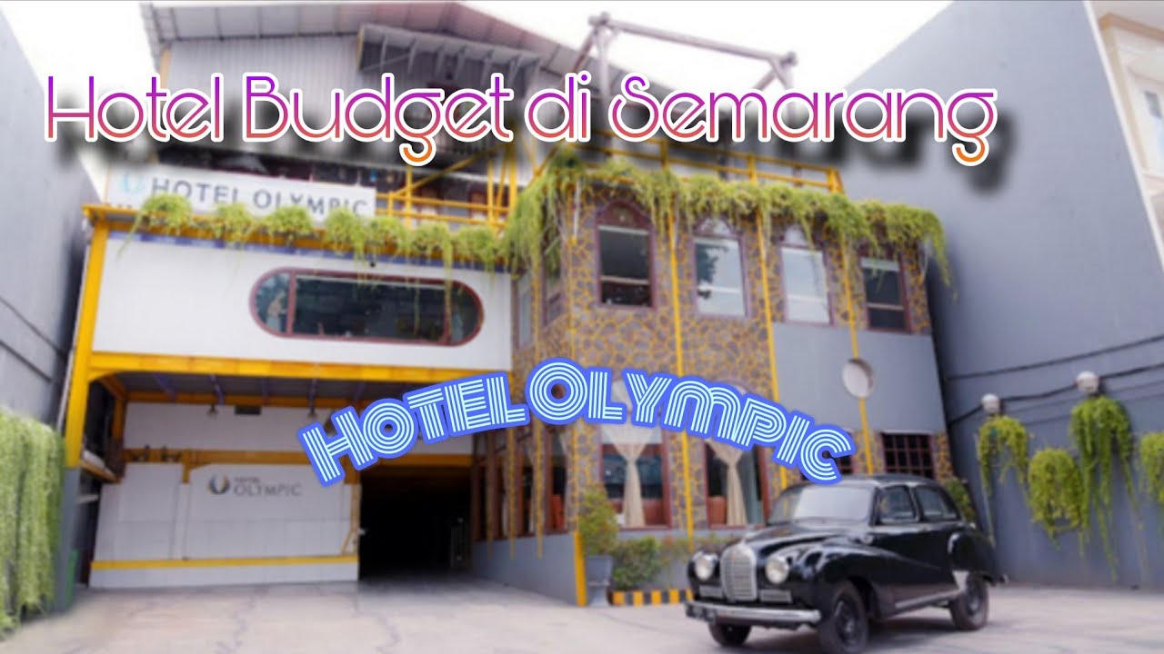 Review Hotel Low Budget di Semarang | Hotel Olympic Semarang || Bintang ⭐️