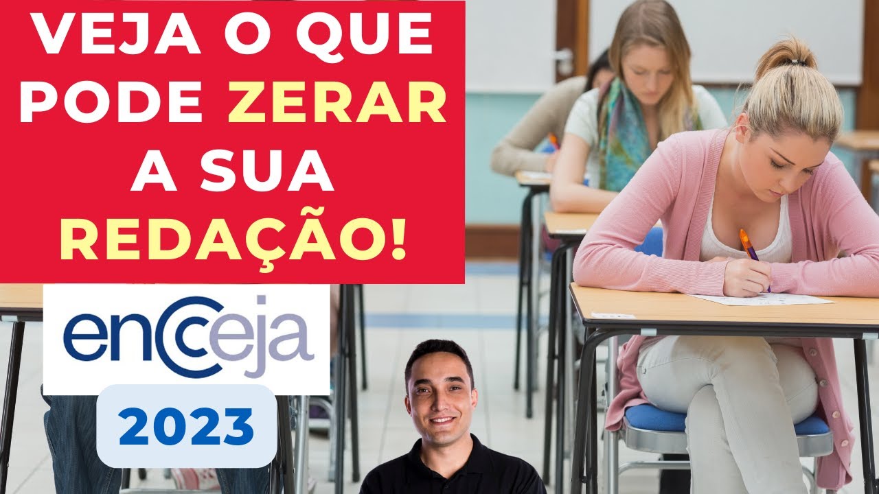 VEJA O QUE PODE ZERAR A SUA REDA&Ccedil;&Atilde;O! - ENCCEJA 2023
