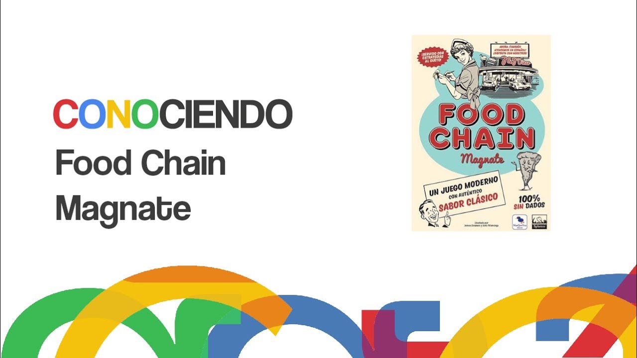 Conociendo Food Chain Magnate